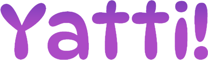 Yatti!